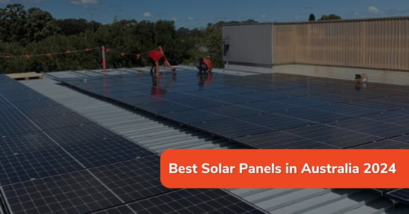 Best Solar Panels Australia 2024 For Your Business