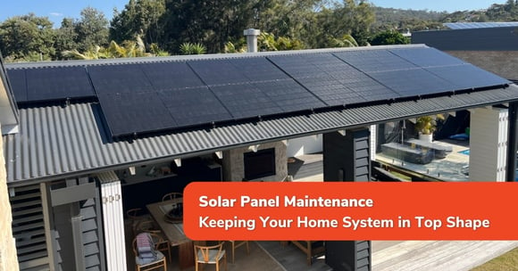Solar Panel Maintenance: Keeping Your Home System in Top Shape