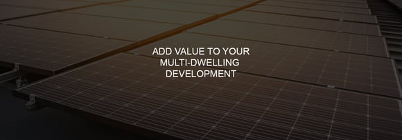 Add value to your multi-dwelling development